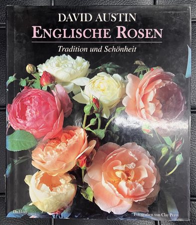 ENGLISCHE ROSEN. TRADITION UND SCHONHEIT David Austin cm 28,5x24,5 DuMont,...