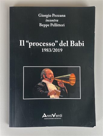 IL PROCESSO DEL BABI 1983/2021 cm 25x18 , Artistica AnniVerdi