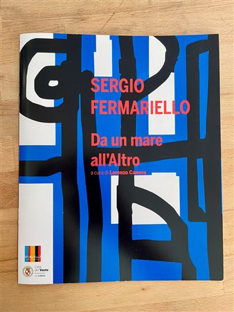 CATALOGHI AUTOGRAFATI (SERGIO FERMARIELLO) - Da un mare all'Altro, 2024