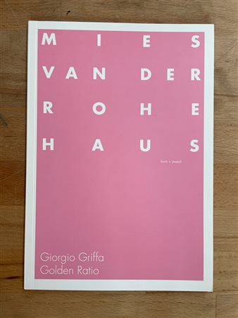 CATALOGHI AUTOGRAFATI (GIORGIO GRIFFA) - Giorgio Griffa. Golden Ration, 2012