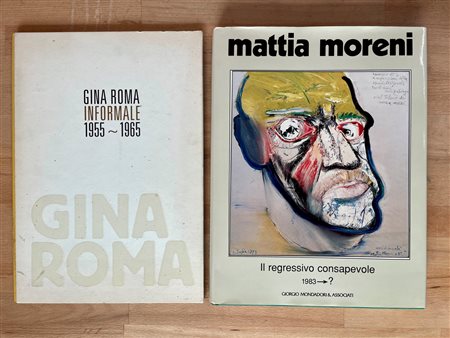 MATTIA MORENI E GINA ROMA - Lotto unico di 2 cataloghi