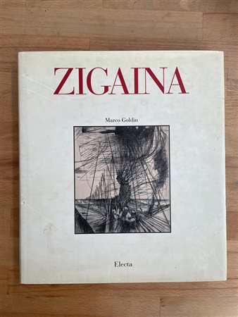 MONOGRAFIE DI ARTE GRAFICA (GIOVANNI ZIGAINA) - Zigaina. Incisioni 1965-1994. Catalogo generale, 1995