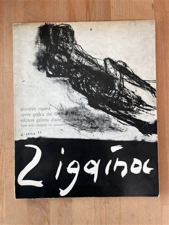 MONOGRAFIE DI ARTE GRAFICA (GIUSEPPE ZIGAINA) - Giuseppe Zigaina. Opera grafica dal 1947 al 1967, 1967
