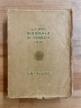 BIENNALE DI VENEZIA - XVII Biennale Internazionale d'Arte di Venezia, 1930