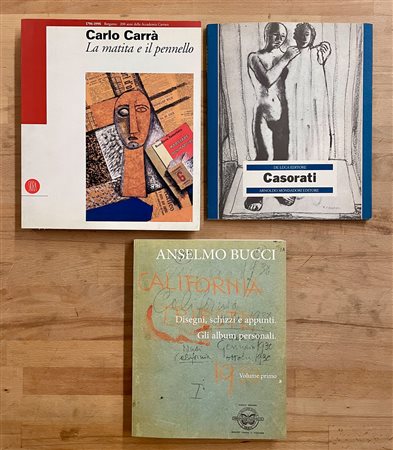 ANSELMO BUCCI, CARLO CARRÀ E FELICE CASORATI - Lotto unico di 3 cataloghi
