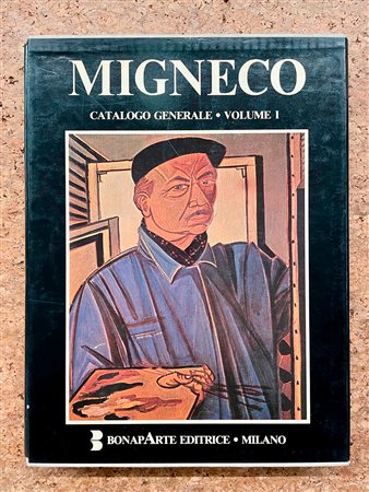 GIUSEPPE MIGNECO - Giuseppe Migneco. Catalogo generale. Volume I, 1986