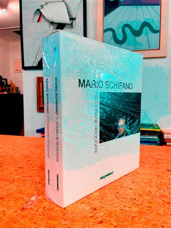MARIO SCHIFANO - Mario Schifano. Fotografie ritoccate, 2009