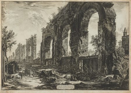 Giovanni Battista Piranesi "Avanzi degli Acquedotti Neroniani che si volevano di