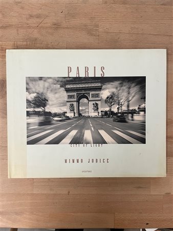 CATALOGHI AUTOGRAFATI (MIMMO JODICE) - Mimmo Jodice. Paris. City of light, 1998