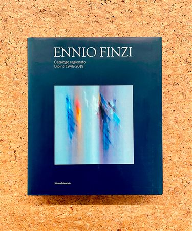 ENNIO FINZI - Ennio Finzi. Catalogo ragionato dei dipinti 1946-2019, 2020