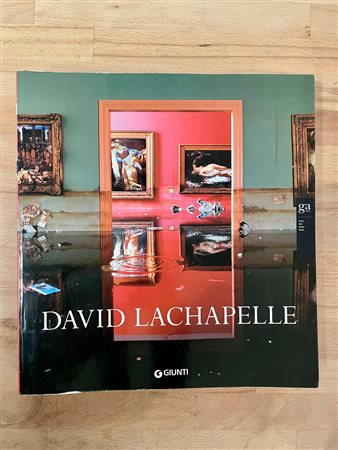DAVID LACHAPELLE - David Lachapelle, 2007