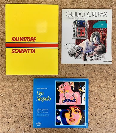 UGO NESPOLO, SALVATORE SCARPITTA E GUIDO CREPAX - Lotto unico di 3 cataloghi