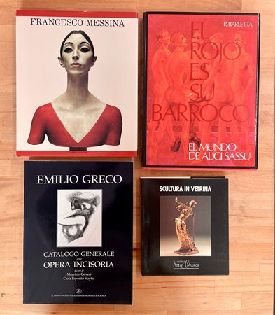 EMILIO GRECO, FRANCESCO MESSINA E ALIGI SASSU - Lotto unico di 4 cataloghi