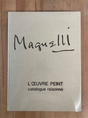 ALBERTO MAGNELLI - L'oeuvre peint. Catalogue raisonné, 1975