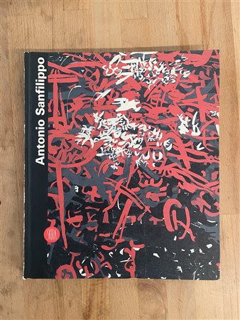 ANTONIO SANFILIPPO - Antonio Sanfilippo 1923-1980, 2001