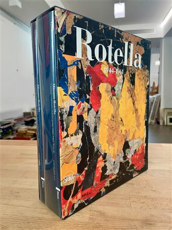 MIMMO ROTELLA - Mimmo Rotella. Catalogo ragionato, 2016