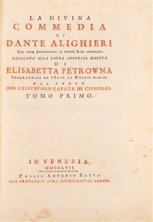 Dante Alighieri (Firenze 1265 - Ravenna 1321)  - La Divina Commedia di Dante Alighieri con varie annotazioni, e copiosi Rami adornata, 1757 (…)