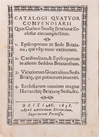 Bernardino Faino - Catalogi quatuor compendiarij quos coelum sancte Brixianæ ecclesiæ circumplectitur, 1658 (…)