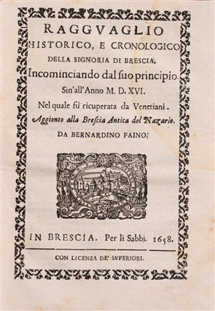 Giovanni Battista Nazari - Brescia antica [....] La quale contiene la sua più vera origine, & il culto delli suoi dei antichi. Aggiuntoui vn Ragg (…)