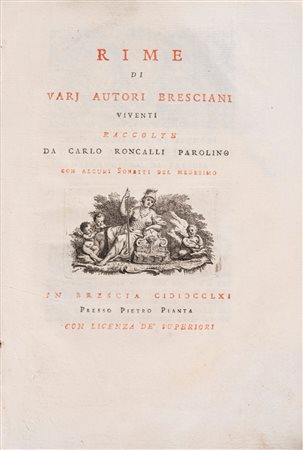 Carlo Roncalli Parolino - Rime di varj autori bresciani viventi, 1761 (…)