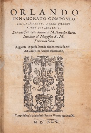 Matteo Maria Boiardo - Berni, Francesco - Orlando innamorato composto già dal s. Matteo Maria Boiardo conte di Scandiano, et hora rifatto tutto d (…)