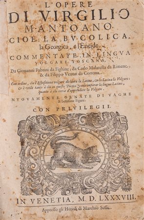 Publio Virgilio Marone - L'Opere di Virgilio mantoano cioè la Bucolica, la Georgica, e l Eneide, commentate in lingua volgare toscana, da Giovann (…)