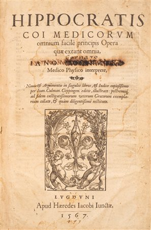 Ippocrate - Hippocratis coi medicorum omnium facile principis Opera omnia, 1567 (…)