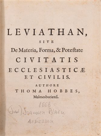 Thomas Hobbes - Leviathan, sive de Materia, Forma, & potestate civitatis ecclesiasticae et civilis, 1668 (…)