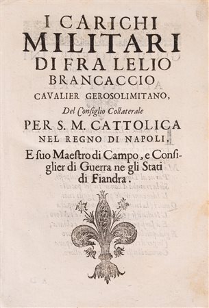 Fucina di Marte, nella quale con mirabile industria, e con finissima tempra d'instruzioni militari, s'apprestano tutti gli ordini appartenenti à  (…)
