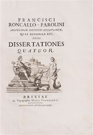 Francesco Parolino Roncalli - Francisci Roncallo-Parolini Dissertationes quatuor, 1740 (…)