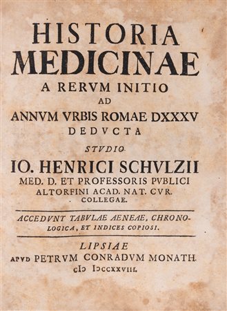 Johann Heinrich Schulze - Historia medicinae a rerum initio ad annum vrbis Romae 535..., 1728 (…)