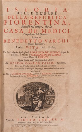 Varchi, Benedetto - Istoria delle Guerre della Repubblica fiorentina, 1723 (…)