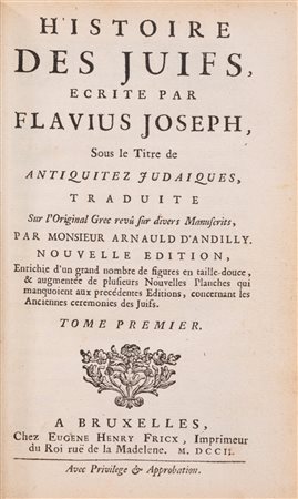 Giuseppe Flavio - Histoire de la guerre des Juifs contre les Romains, 1702 (…)