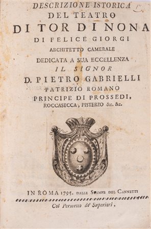 Felice Giorgi - Descrizione istorica del teatro di Tor di Nona, 1795 (…)