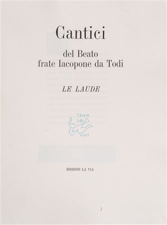 Mario Sironi (Sassari 1885 - Milano 1961)  - Cantici del Beato frate Iacopone da Todi Le Laude, 1947 (…)