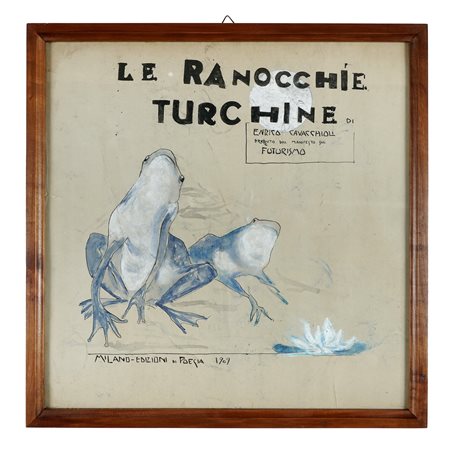 Ugo Valeri, Le Ranocchie Turchine di Enrico Cavacchioli preceduto dal...