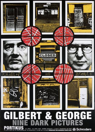 Gilbert&George [pseud. per Gilbert Prousch e George Passmore],...