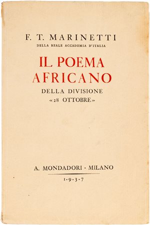Marinetti F. T. - Il poema africano della Divisione '28 Ottobre'