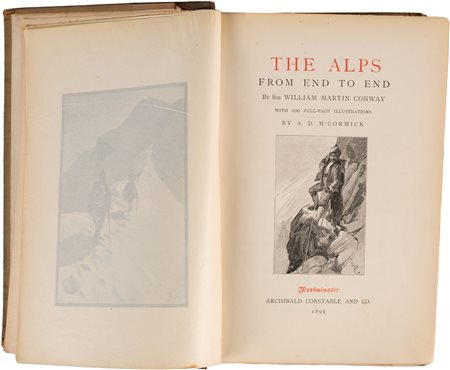 Sir William Martin Conway - The Alps from end to end