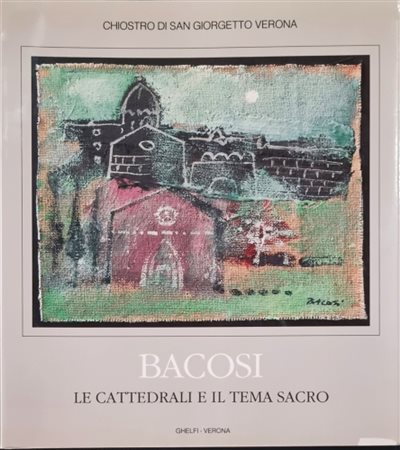 BACOSI MANLIO Perugia 1921 - 1998 "Catalogo"