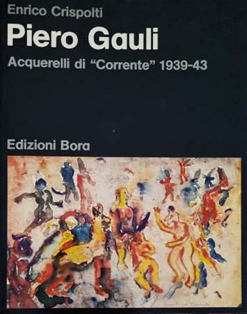 GAULI PIERO Milano 1916 - 2012 "Catalogo"