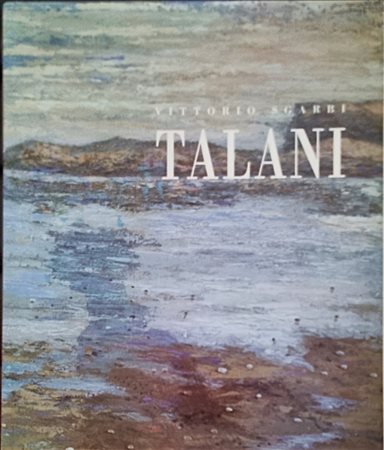 TALANI GIAMPAOLO San Vincenzo 1955 - Pisa 2018 "Catalogo"