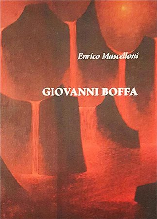 BOFFA GIOVANNI Torino 1935 - Scauri 2017 "Catalogo"