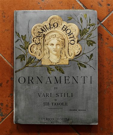  
“Ornamenti di vari stili in 108 tavole” 1895
 