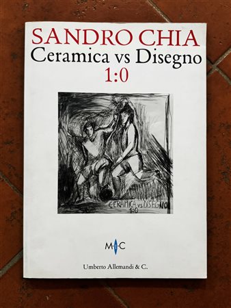  
"Sandro Chia. Ceramica vs. Disegno 1:0” 2011
 
