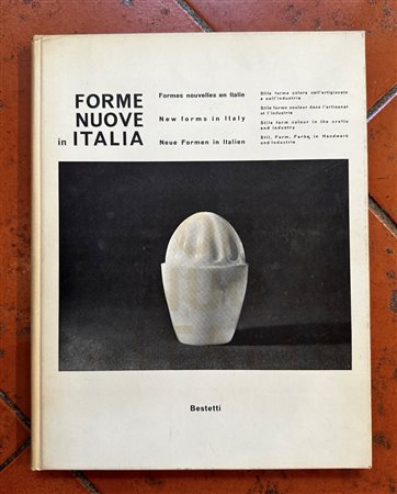  
"Forme nuove in Italia / Formes nouvelles en Italie / New forms in Italy / Neue Formen in Italien" 1962
 