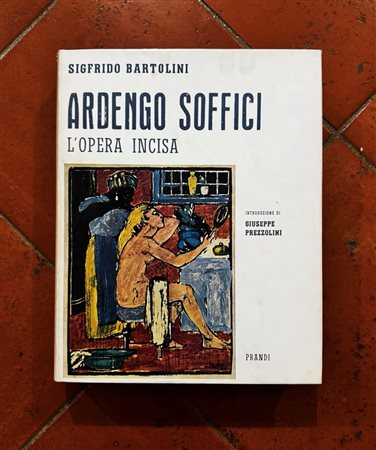  
"Ardengo Soffici. L'opera Incisa" 1972
 