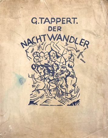 Georg Tappert (Berlin/Berlino 1880 - 1957) Der Nachtwandler, 1920;Mappe mit 8...