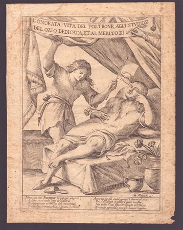 Giuseppe Maria Mitelli (1634 - 1718) 
L'onorata vita del poltrone, agli studiosi del ozio dedicata... 1683
 