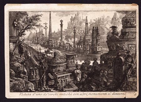 Giovanni Battista Piranesi (Mogliano Veneto, 1720 - Venezia, 1778) 
Veduta d'uno de' circhi antichi con altri monumenti al dintorno 
 